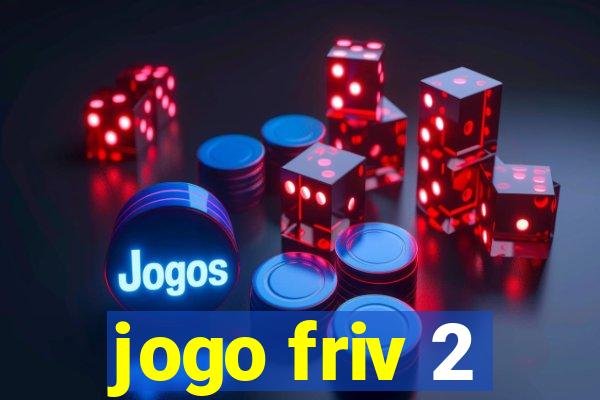 jogo friv 2